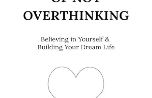 the art of not overthinking